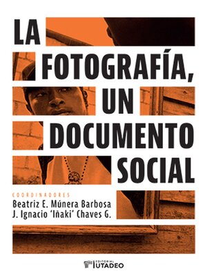 cover image of La fotografía, un documento social